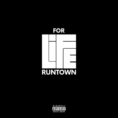 Runtown For Life