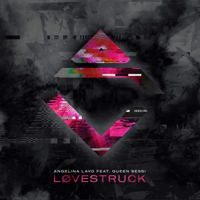 Lovestruck 專輯 Angelina Lavo/Cyborgs/Blamers