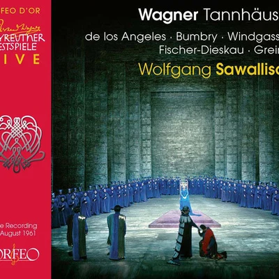 WAGNER, R.: Tannhäuser [Opera] (V. de los Angeles, Bumbry, Windgassen, Fischer-Dieskau, Greindl, Bayreuth Festival Chorus and Orchestra, Sawallisch) 專輯 Kölner Rundfunkchor/WDR Symphony Orchestra Cologne/Wolfgang Sawallisch/Unknown Artist/Paul Kuën