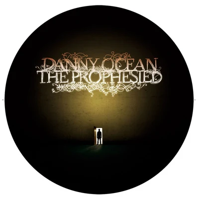 The Prophesied 專輯 Danny Ocean/Fuse Odg