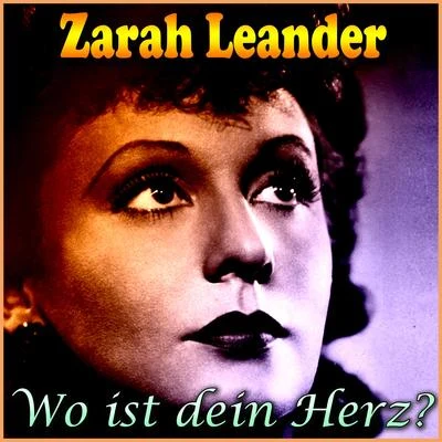 Wo ist dein Herz? 专辑 Zarah Leander