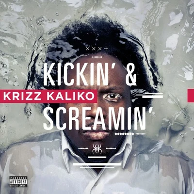 Kickin & Screamin 專輯 Krizz Kaliko/Bishop/E/Skatterman/Krizz Kaliko and DJ Chill