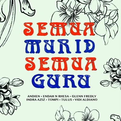 Dian SastrowardoyoTompi Semua Murid Semua Guru