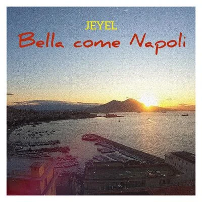 Bella come Napoli 專輯 Jeyel/Paramba