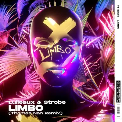 Limbo (Thomas Nan Remix) 專輯 Strobe/HIIO/The Aston Shuffle/Laserkraft 3D/Nilson