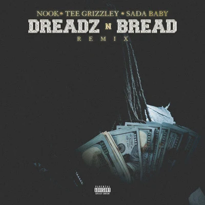 Dreadz n Bread (Remix) 專輯 Tee Grizzley