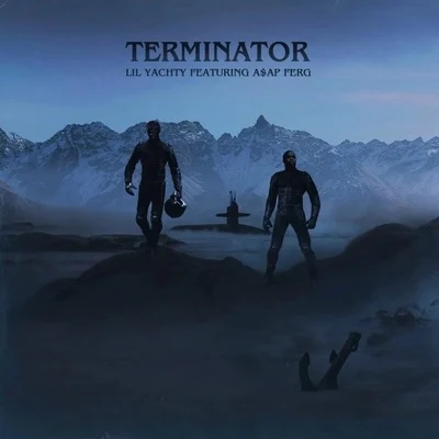 Terminator 專輯 Lil Yachty/James Blake