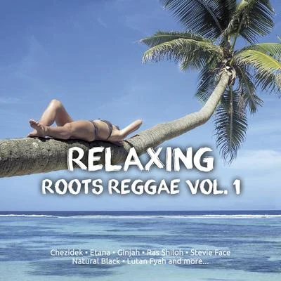 Relaxing Roots Reggae, Vol. 1 专辑 Etana/Susan Corenelius