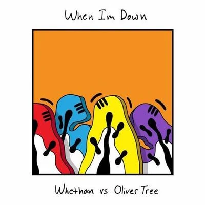 When I&#x27;m Down 专辑 VIRTU/Whethan/Olive Tree