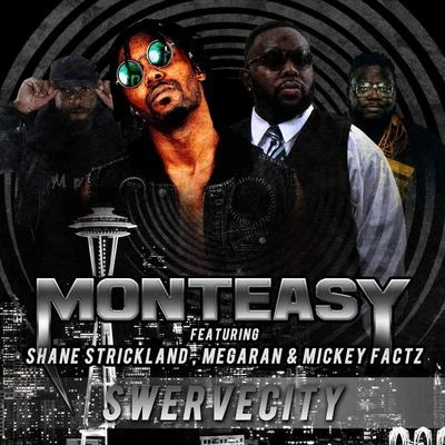 Swerve City (feat. Mega Ran & Mickey Factz) 专辑 Mickey Factz