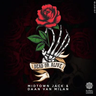 Dead or Alive 专辑 Midtown Jack/Treyy G