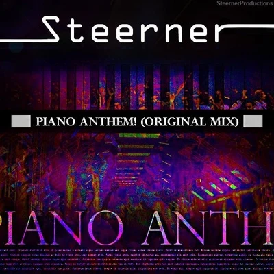 SteernerTobu Piano Anthem!