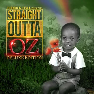 Straight Outta Oz (Deluxe Edition) 專輯 Todrick Hall