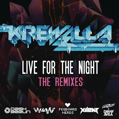 Live for the Night 專輯 Krewella