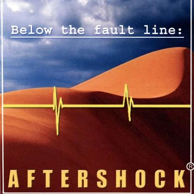 Below the Fault Line 專輯 Aftershock/LXCPR