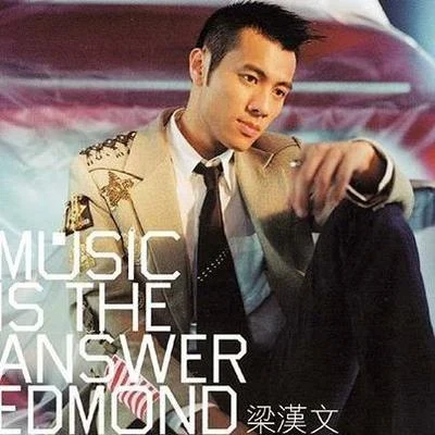 Music Is The Answer 专辑 梁汉文