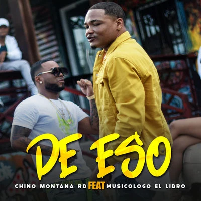 De eso 专辑 Chino Montana rd