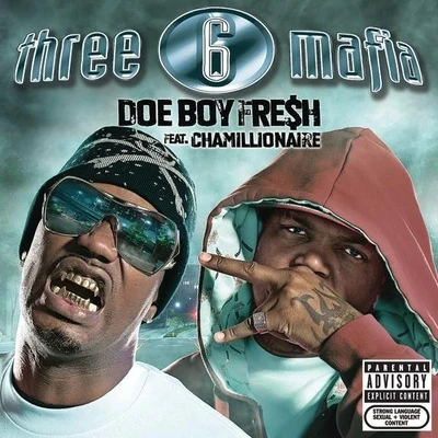 Doe Boy Fresh (feat. Chamillionaire) 專輯 Three 6 Mafia/K-Bird/Black Static Blue Flame/Crunchy Black