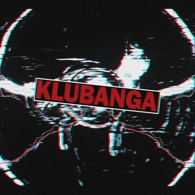 KLUBANGA 专辑 Moar/DOPEDROP/Armageddon Turk/Little Sis Nora/Johan Wernerby