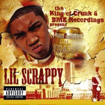 The King of Crunk & BME Recordings Present: Lil Scrappy 專輯 Lil Scrappy