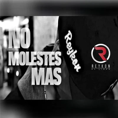 No Molestes Mas 专辑 Reykon