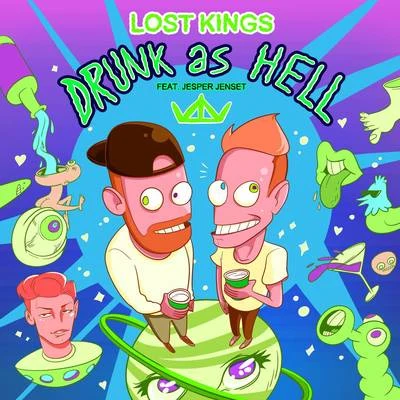 Drunk As Hell 專輯 Lost Kings/TINASHE