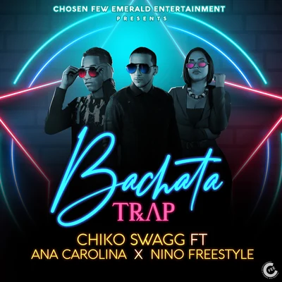 Bachata Trap 专辑 Chiko Swagg/El Pekeno