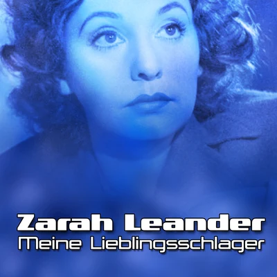 Meine Lieblingsschlager 專輯 Zarah Leander