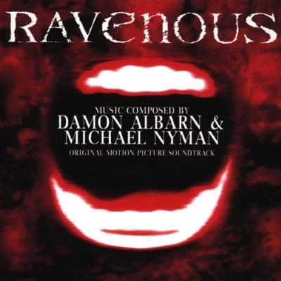 Ravenous 專輯 Michael Nyman/ELBOSCO/Chi Mai/Theme From The Mission/Tubular Bells Part 1 Edit)