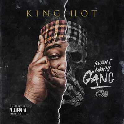 You Dont Know My Gang 專輯 King Hot