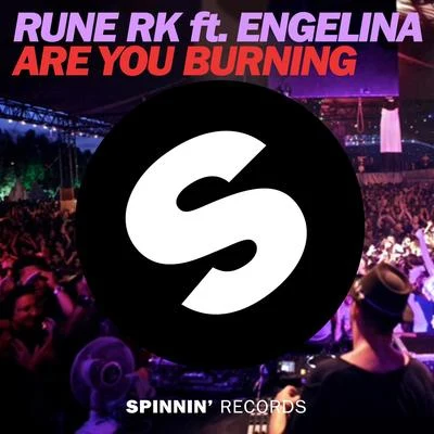 Are You Burning 專輯 Rune RK