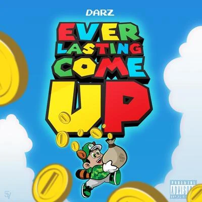 Ever Lasting Come Up 专辑 Rnb Base/Darz