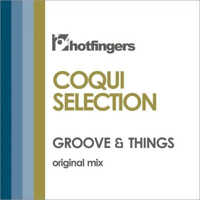 Groove & Things 專輯 Coqui Selection/Taito Tikaro