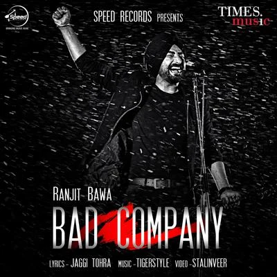 Bad Company - Single 专辑 Ranjit Bawa