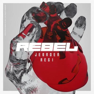 Rebel 专辑 Regi