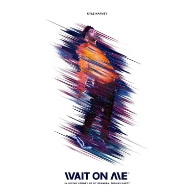 Wait On Me 專輯 Kyle/Lil Yachty