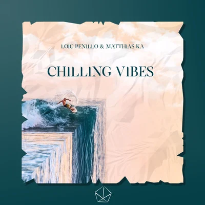 Chilling Vibes 專輯 Loic Penillo/Davis Mallory