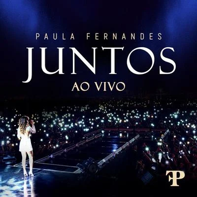 Juntos (Ao Vivo Em Sete Lagoas, Brazil2019) 專輯 Paula Fernandes