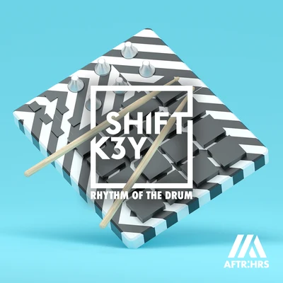 Rhythm Of The Drum 專輯 SHIFT K3Y