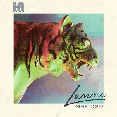 Never Stop EP 专辑 Lenno