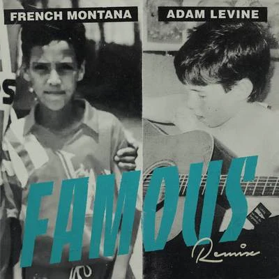 Adam Levine Famous (Remix)