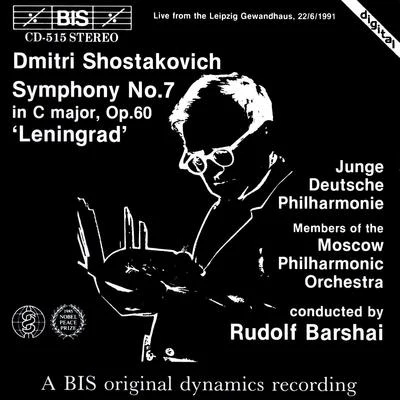 SHOSTAKOVICH: Symphony No. 7, "Leningrad" 专辑 Moscow Philharmonic Orchestra/Kirill Kondrashin/Gennady Rozhdestvensky/Nelli Shkolnikova/Yevgeny Malinin