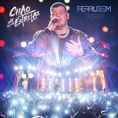 Chão de estrelas (Ao vivo) 專輯 Ferrugem