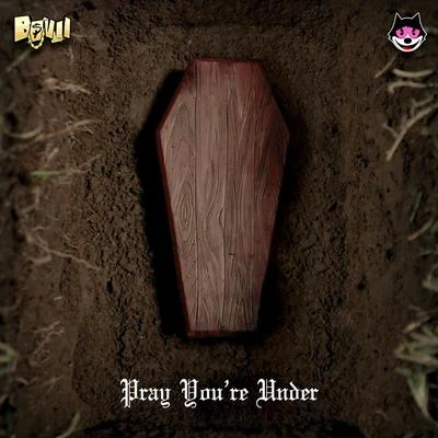 Pray You&#x27;re Under (feat. Bouji) 专辑 Bag of Tricks Cat