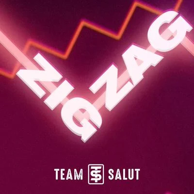 Zig Zag 专辑 Xavier/Team Salut/Nqobile