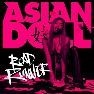 Road Runner 专辑 Asian Doll