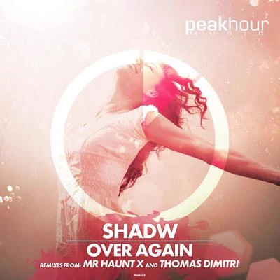 Over Again Remixes 專輯 Shadw/DJ TORA