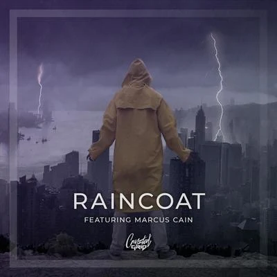 Raincoat (feat. Marcus Cain) 专辑 Margaux/Cryztal Grid