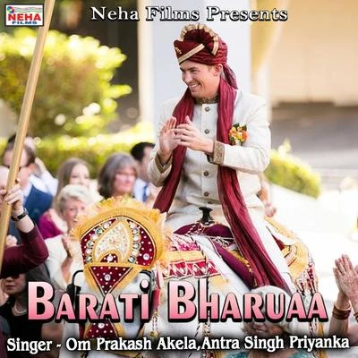 Barati Bharuaa 专辑 Shilpi Raj/Om Prakash Akela