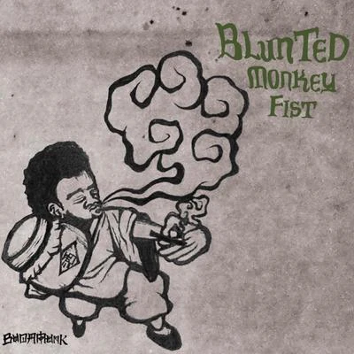 Blunted Monkey Fist 专辑 Budamunk/Epic/ISSUGI/仙人掌